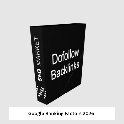 Google Ranking Factors 2026 Complete SEO Ranking Guide